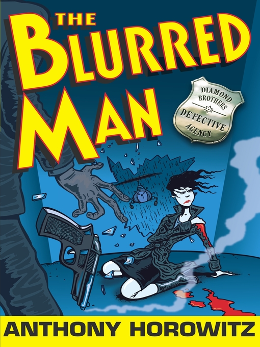 Title details for The Blurred Man by Anthony Horowitz - Available